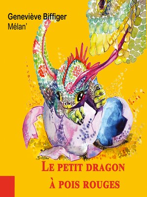 cover image of Le petit dragon à pois rouges